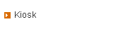 Kiosk